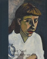 <B>Alice Neel - Seeing who we are</B>