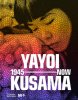 <B>Yayoi Kusama: 1945 to Now</B> <BR>Yayoi Kusama | 草間彌生