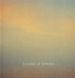 <B>Sounds of Spheres</B> <BR>Mat Hennek