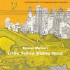 <B>Little Yellow Riding Hood</B> <BR>Bruno Munari