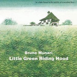 <B>Little Green Riding Hood</B> <BR>Bruno Munari