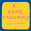 <B>A Come Rinoceronte</B> <BR>Harriet Russell
