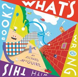 <B>What's wrong with this book?</B> <BR>Richard McGuire