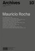 <B>Archives 10: Mauricio Rocha</B>