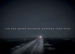 <B>The End Sends Advance Warning</B> <BR>Todd Hido