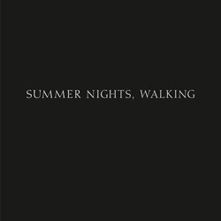 <B>Summer Nights, Walking</B> <BR>Robert Adams
