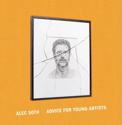 <B>Advice for Young Artists (signed)</B> <BR>Alec Soth