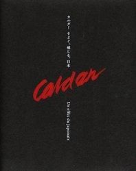 CALDER / KELLY：アレクサンダー・カルダーの販売・通販 | OIL