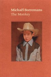 <B>The Monkey</B> <BR>Michaël Borremans