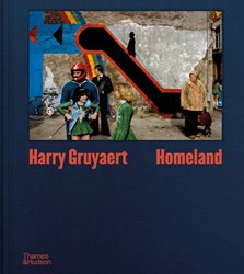 <B>Homeland</B> <BR>Harry Gruyaert