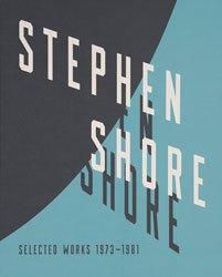 <B>Selected Works, 1973-1981</B><BR>Stephen Shore