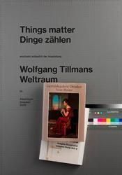 Wolfgang Tillmans: Things matter, Dinge zahlen - BOOK OF DAYS
