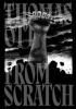 <B>From Scratch</B> <BR>Thomas Ott