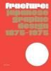 <B>Fracture: Japanese Graphic Design 1875–1975</B>
