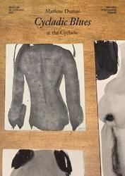 <B>Cycladic Blues at the Cycladic</B> <BR>Marlene Dumas