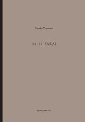 <B>24/24  SAKAI</B> <BR>ëͤ | yusuke yamatani