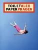<B>Toilet Alex Paper Prager</B> <BR>Alex Prager