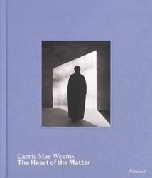 <B>The Heart of the Matter</B> <BR>Carrie Mae Weems