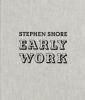 <B>Early Work</B> <BR>Stephen Shore