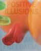 <B>Positive illusions</B> <BR>Benjamin Freedman