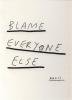 Paul Davis: Blame Everyone Else