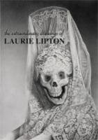 The Extraordinary Drawings of Laurie Lipton