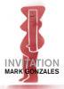 MARK GONZALES: INVITATION