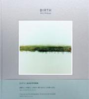 澁谷 征司(Seiji Shibuya): BIRTH