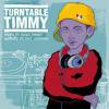 Turntable Timmy W/CD