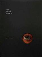 Mark Ryden: Tree Show Special Edition