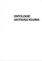 Akitsugu Kojima (ϼ): ONTOLOGIE