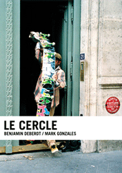 Deberdt & Mark Gonzales: Le Cercle Benjamin