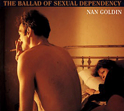 <B>The Ballad of Sexual Dependency</B> <BR>Nan Goldin