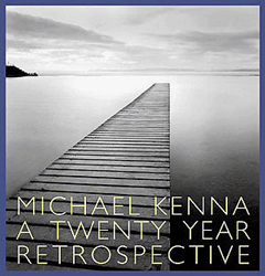 <B>A Twenty Year Retrospective</B><BR>Michael Kenna