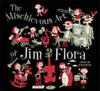 Mischievous Art of Jim Flora
