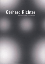 Gerhard Richter: Arbeiten Auf Papier/ Works on Paper