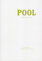 Pool Magazine #1, Summer 2011: Warsaw – Tokyo – Vienna