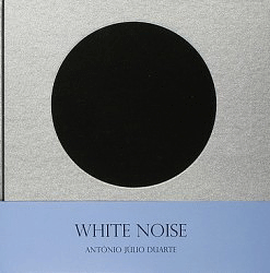 António Júlio Duarte: White Noise