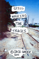 Jack Greer: Still Walking The Tracks
