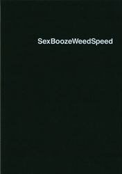 ガーダー・アイダ・アイナーソン＆オスカー・トゥアゾン: Sex Booze Weed Speed