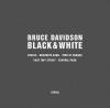 <B>Black & White</B><BR>Bruce Davidson