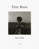 有田泰而: First Born | Taiji Arita: First Born