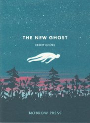 Robert Hunter: The New Ghost