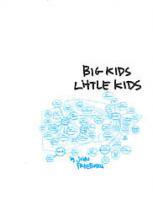 John Freeborn: Big Kids/Little Kids
