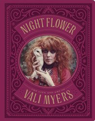 Night Flower: The Life and Art of Vali Myers