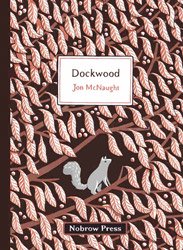 <B>Dockwood</B> <BR>Jon McNaught
