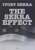 Ivory Serra: The Serra Effect
