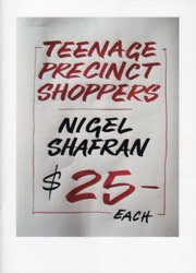 Nigel Shafran: Teenage Precinct Shoppers