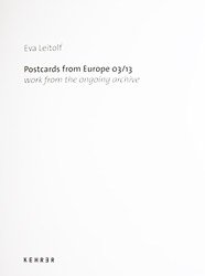Eva Leitolf: Postcards from Europe