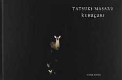 : Kuragari |  Tatsuki Masaru: Kuragari (SIGNED)